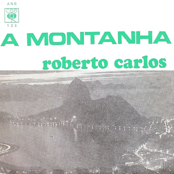 Accords et paroles A Montanha Roberto Carlos