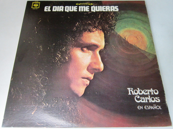 Accords et paroles El Dia que me Quieras Roberto Carlos