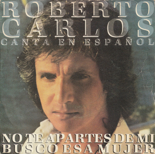 Accords et paroles Esa Mujer Roberto Carlos