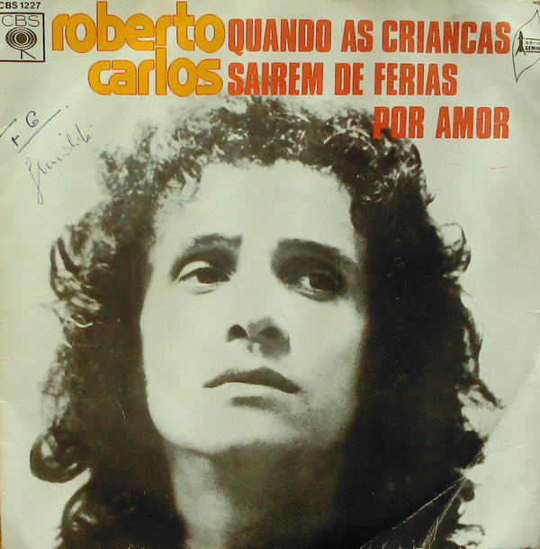 Accords et paroles Quando as Crianças Saírem de Férias Roberto Carlos