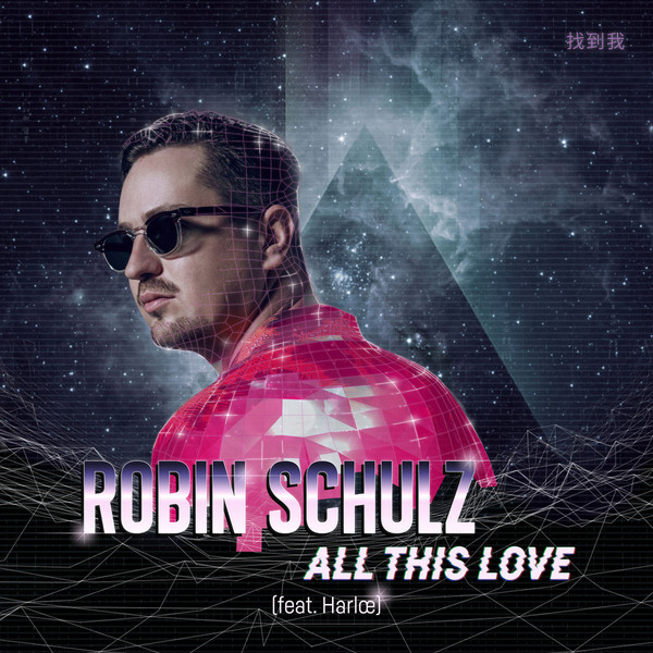 Accords et paroles All this Love Robin Schulz