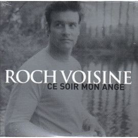 Accords et paroles Ce soir mon ange Roch Voisine
