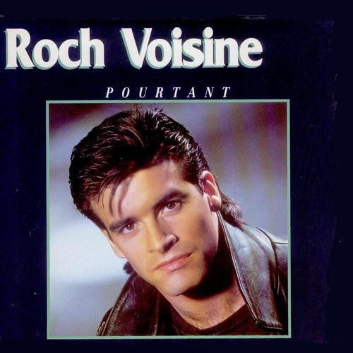 Accords et paroles Pourtant Roch Voisine