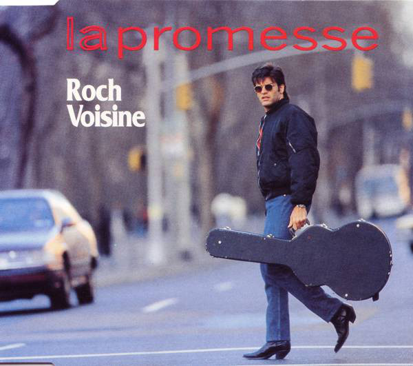 Accords et paroles La promesse Roch Voisine