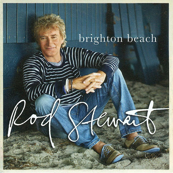 Accords et paroles Brighton Beach Rod Stewart