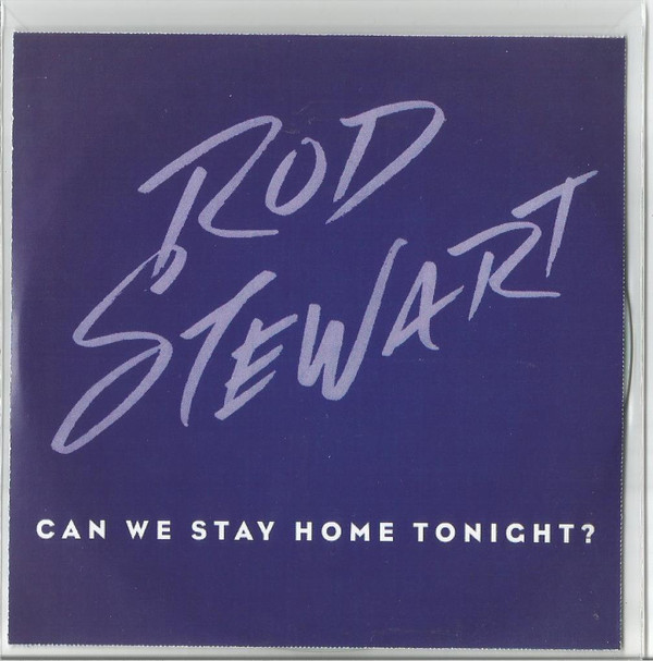 Accords et paroles Can We Stay Home Tonight Rod Stewart