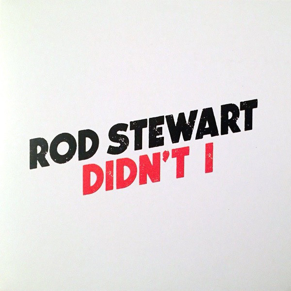 Accords et paroles Didnt I Rod Stewart