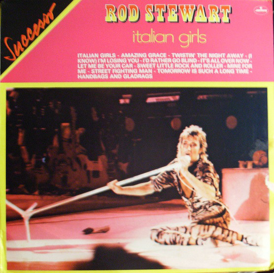 Accords et paroles Italian Girls Rod Stewart