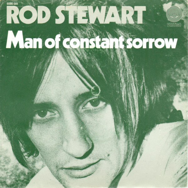 Accords et paroles Man Of Constant Sorrow Rod Stewart