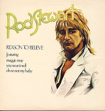 Accords et paroles Reason to Believe Rod Stewart