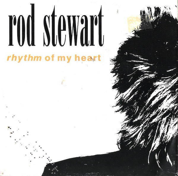 Accords et paroles Rhythm Of My Heart Rod Stewart