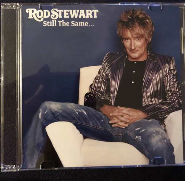 Accords et paroles Still The Same Rod Stewart