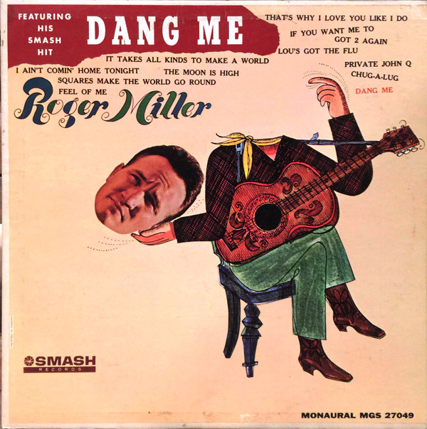 Accords et paroles Dang Me Roger Miller