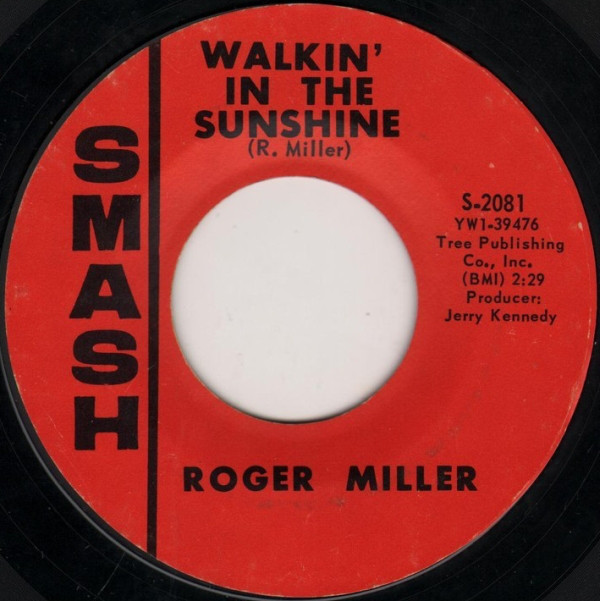 Accords et paroles Walkin In The Sunshine Roger Miller