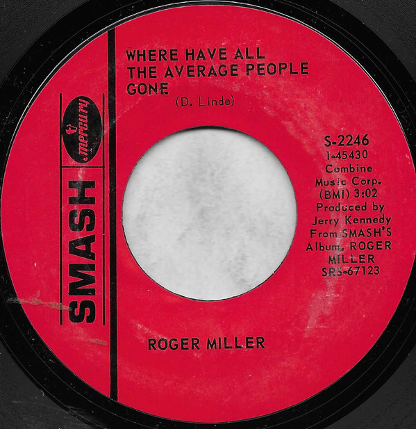 Accords et paroles Where Have All The Average People Gone Roger Miller
