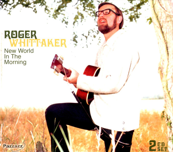 Accords et paroles New World In The Morning Roger Whittaker