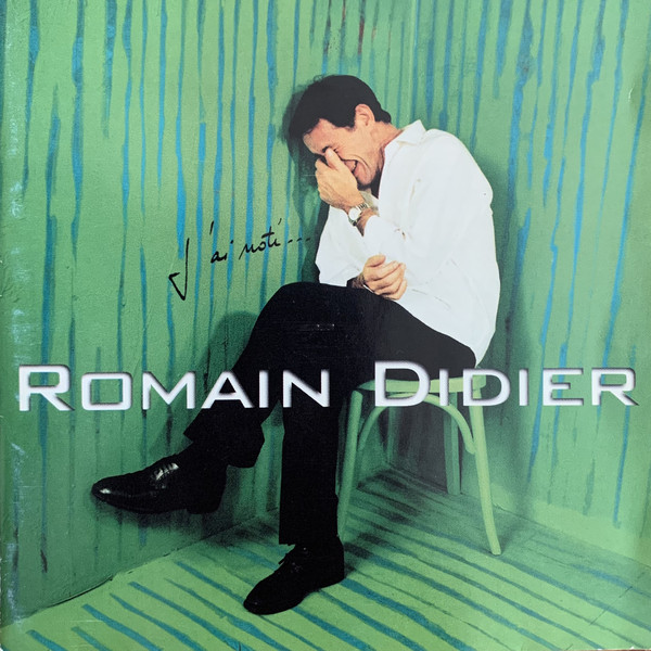 Accords et paroles J'ai noté Romain Didier