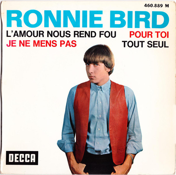 Accords et paroles L'amour nous rend fou Ronnie Bird