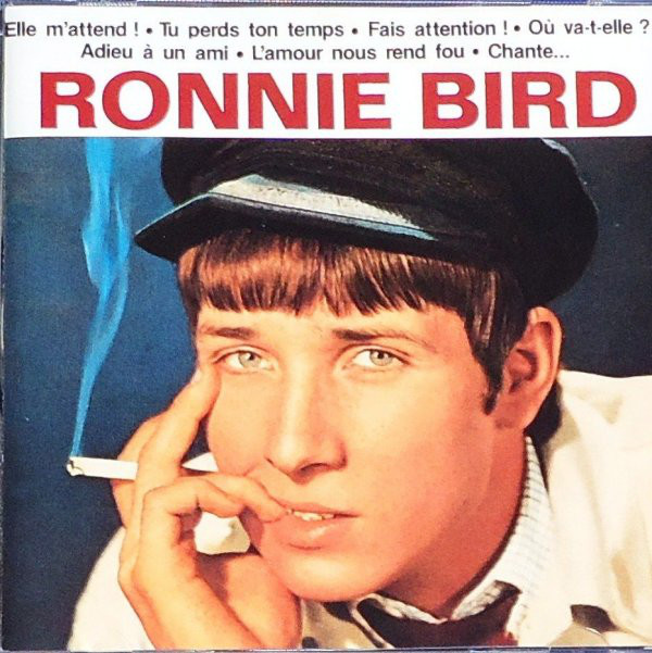 Accords et paroles Fais attention Ronnie Bird
