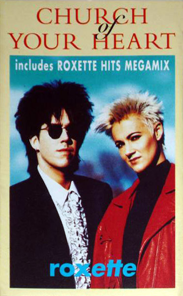 Accords et paroles Church Of Your Heart Roxette