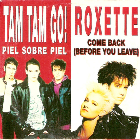 Accords et paroles Come Back ( Before You Leave ) Roxette