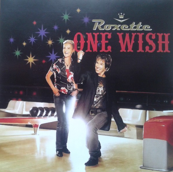 Accords et paroles One wish Roxette