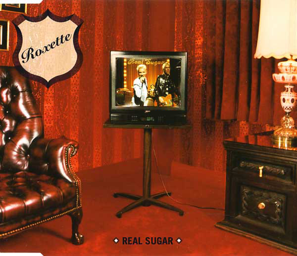 Accords et paroles Real Sugar Roxette