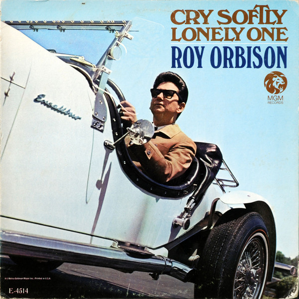 Accords et paroles Cry Softly Lonely One Roy Orbison
