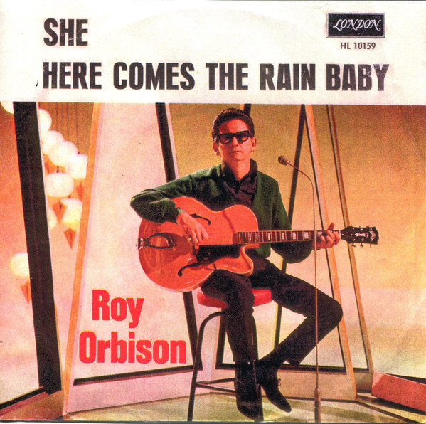 Accords et paroles Here Comes The Rain Baby Roy Orbison