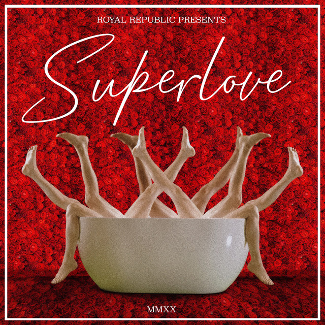 Accords et paroles Superlove Royal Republic