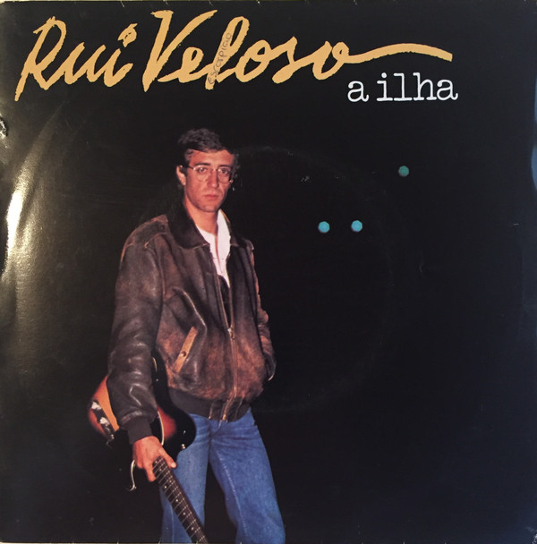 Accords et paroles A Ilha Rui Veloso