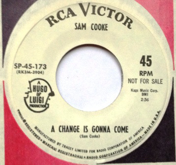 Accords et paroles A Change's Gonna Come Sam Cooke