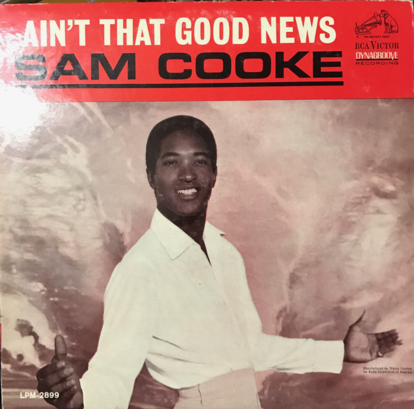 Accords et paroles Aint That Good News Sam Cooke
