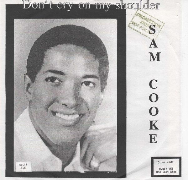 Accords et paroles Dont Cry On My Shoulder Sam Cooke
