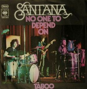 Accords et paroles No One To Depend On Santana