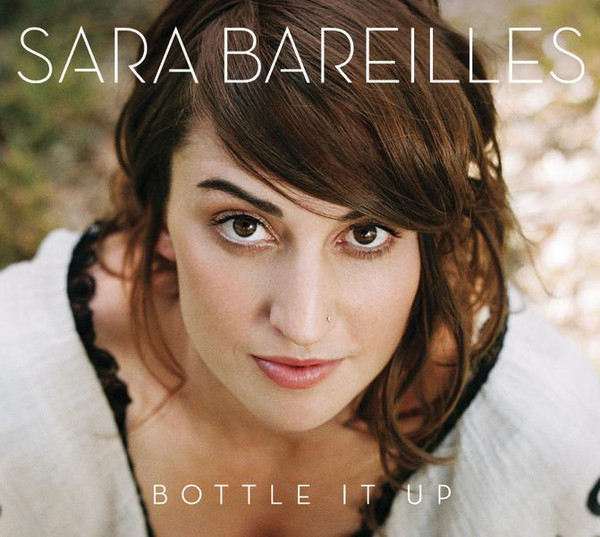 Accords et paroles Bottle It Up Sara Bareilles