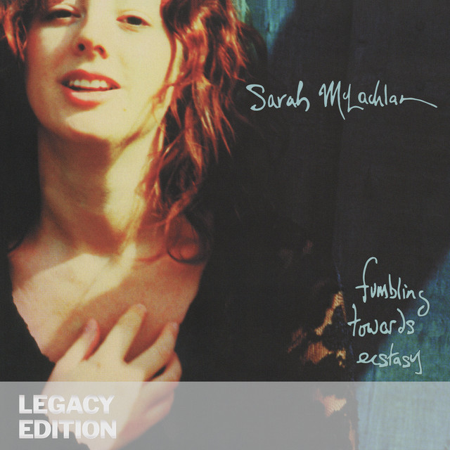 Accords et paroles Fumbling Toward Ecstasy Sarah McLachlan