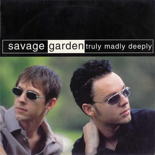 Accords et paroles Truly madly deeply Savage Garden
