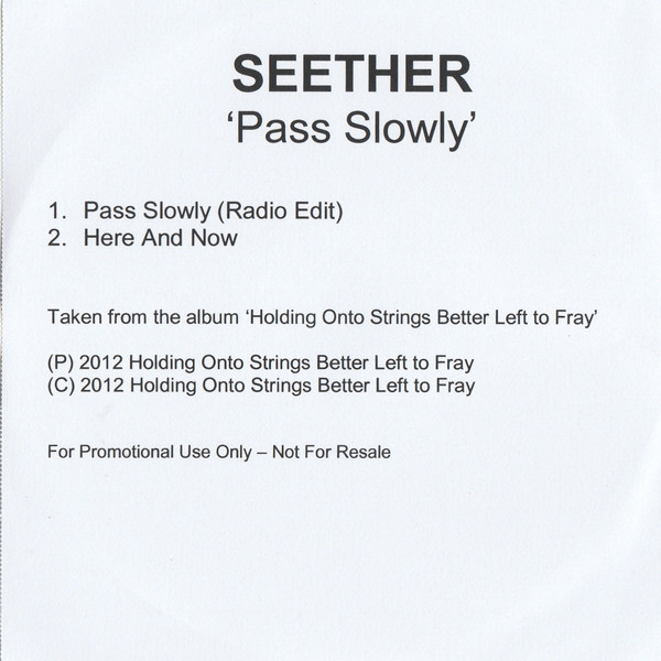 Accords et paroles Pass Slowly Seether