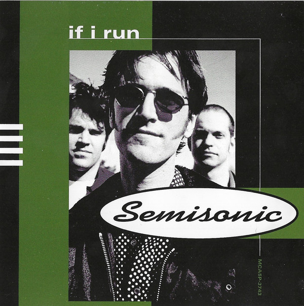 Accords et paroles If I Run Semisonic
