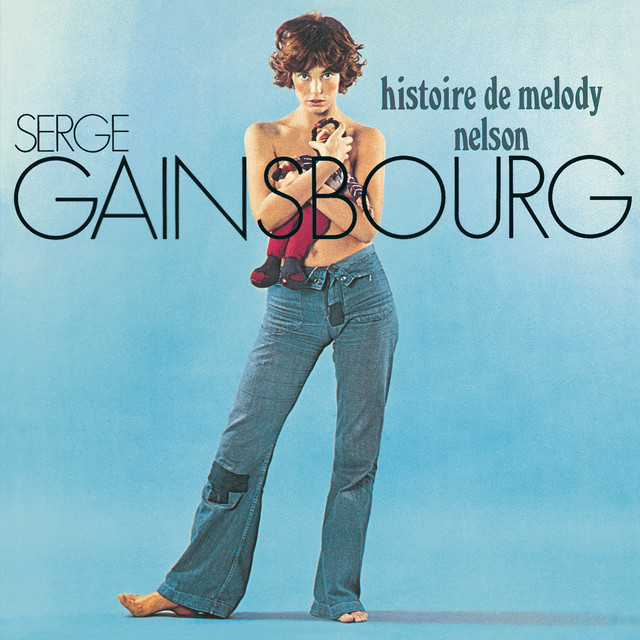 Accords et paroles Ah Melody Serge Gainsbourg