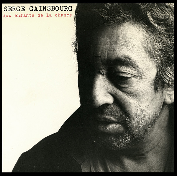 Accords et paroles Aux enfants de la chance Serge Gainsbourg