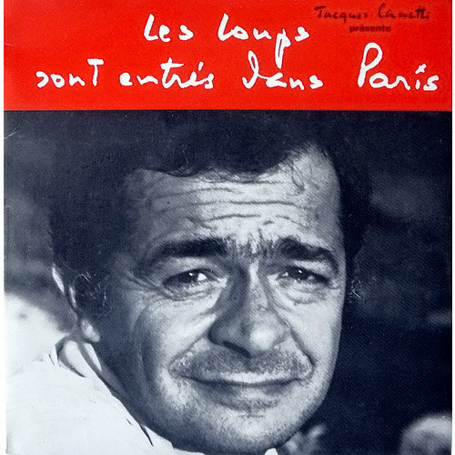 Accords et paroles Les Loups Sont Entrés Dans Paris Serge Reggiani