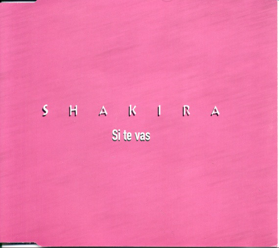 Accords et paroles Si Te Vas Shakira