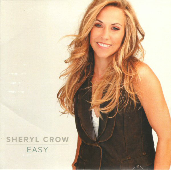 Accords et paroles Easy Sheryl Crow
