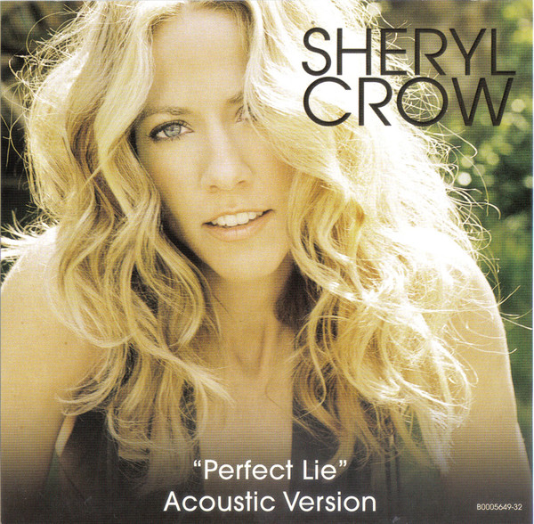 Accords et paroles Perfect Lie Sheryl Crow