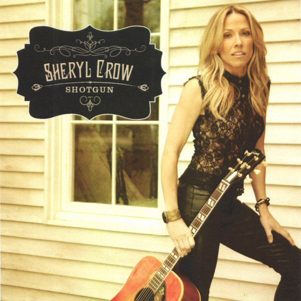 Accords et paroles Shotgun Sheryl Crow