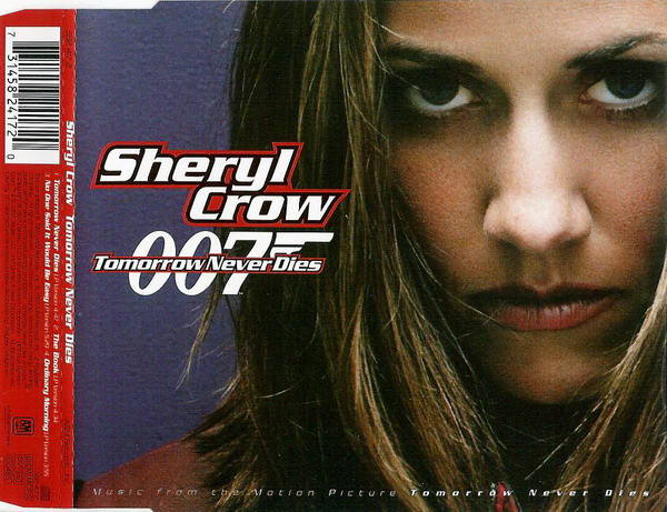 Accords et paroles Tomorrow Never Dies Sheryl Crow