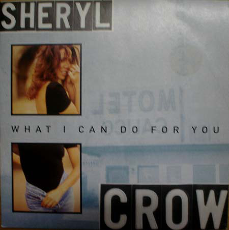 Accords et paroles What I Can Do For You Sheryl Crow
