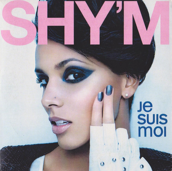 Accords et paroles Je suis moi Shy'M